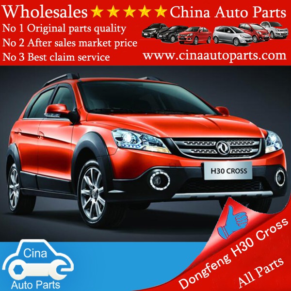 dongfeng h30 cross - Dongfeng H30 cross auto parts wholesales at competitive price
